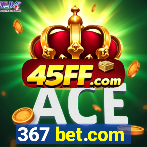 367 bet.com